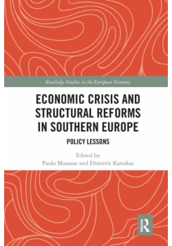 Economic Crisis and Structural Reforms in Southern Europe