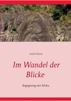 Im Wandel der Blicke
