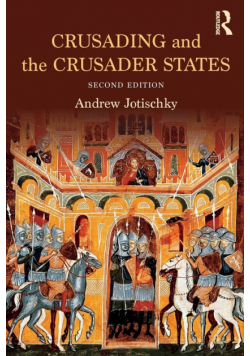 Crusading and the Crusader States