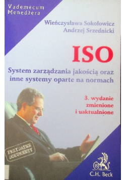 ISO System zarządzania jakością oraz inne systemy oparte na normach