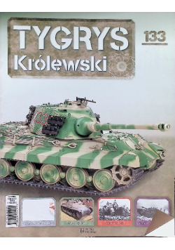 Kolekcja Tygrys Królewski Czołg Nr 133 / 24