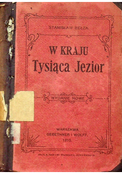 W kraju Tysiąca Jezior 1910 r.