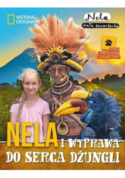 Nela i wyprawa do serca dżungli