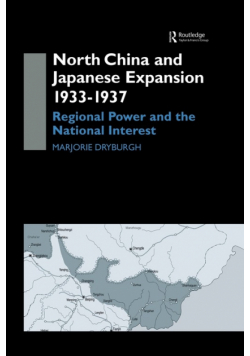 North China and Japanese Expansion 1933-1937