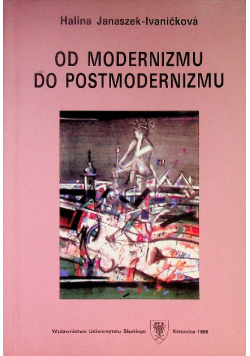 Od modernizmu do postmodernizmu