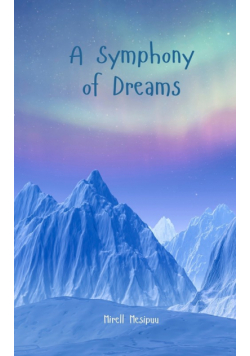 A Symphony of Dreams