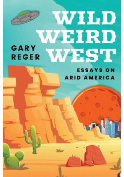 Wild, Weird, West