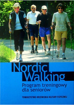 Nordic Walking Program treningowy dla seniorów
