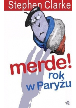 Merde! Rok w Paryżu