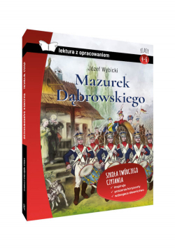 Mazurek Dąbrowskiego lektura z opracowaniem
