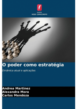 O poder como estratégia