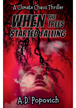 When the Trees Started Falling