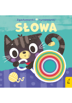 Słowa. Zgadywanki, rymowanki