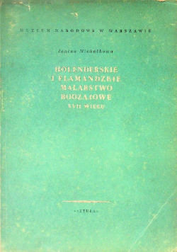 Holenderskie i Flamandzkie malarstwo rodzajowe XVII wieku