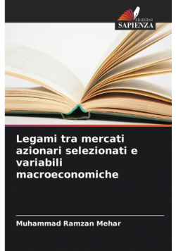 Legami tra mercati azionari selezionati e variabili macroeconomiche