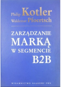 Zarządzanie marką w segmencie B2B