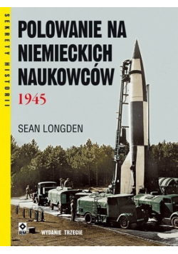 Polowanie na niemieckich naukowców 1945