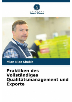 Praktiken des Vollständiges Qualitätsmanagement und Exporte