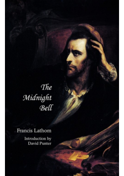 The Midnight Bell (Jane Austen Northanger Abbey Horrid Novels)