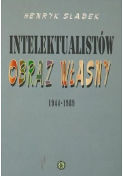 Intelektualistów obraz własny 1944 1989