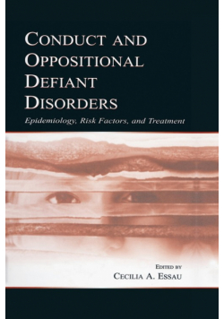Conduct and Oppositional Defiant Disorders