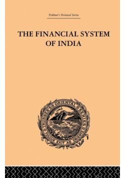 The Financial Systems of India