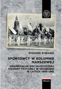 Sportowcy w marszowej kolumnie