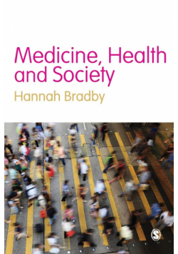 Medicine, Health and Society