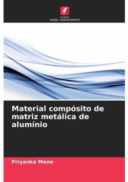 Material compósito de matriz metálica de alumínio