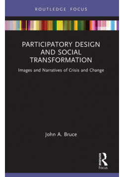 Participatory Design and Social Transformation