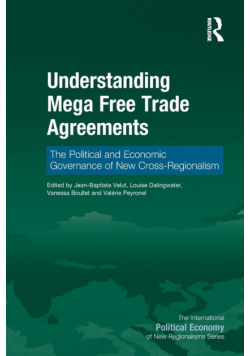 Understanding Mega Free Trade Agreements