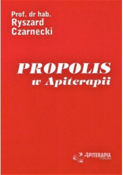 Propolis w Apiterapii