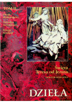 Święta Teresa od Jezusa tom II