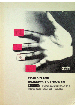 Rozmowa z cyfrowym cieniem