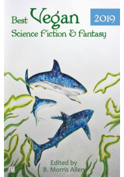 Best Vegan Science Fiction & Fantasy 2019