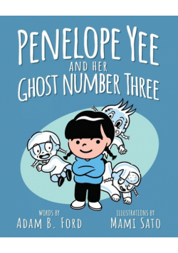 Penelope Yee and her Ghost Number Three