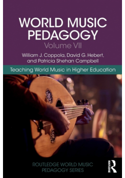 World Music Pedagogy, Volume VII