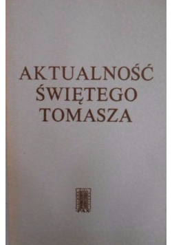 Aktualność Świętego Tomasza