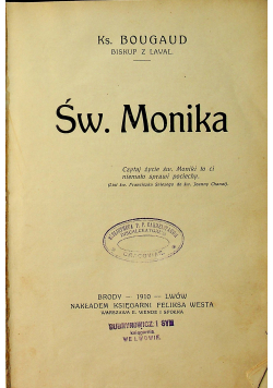 Święta Monika 1910 r.