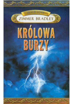 Bradley Marion Zimmer - Królowa Burzy