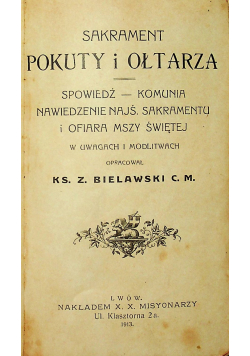 Sakrament pokuty i ołtarza 1913 r.