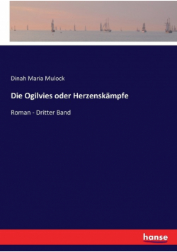 Die Ogilvies oder Herzenskämpfe