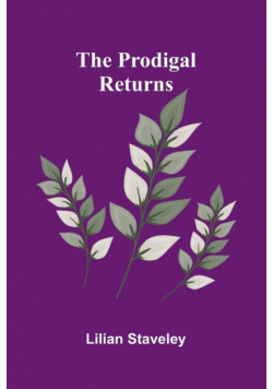 The Prodigal Returns
