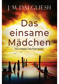 Das einsame Mädchen
