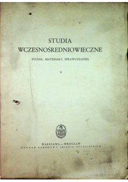 Studia wczesnośredniowieczne Tom II