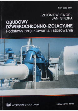 Obudowy dzwiękochłonno izolacyjne podstawy projektowania i stosowania