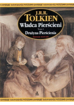 Władca Pierścieni Tom I Drużyna Pierścienia