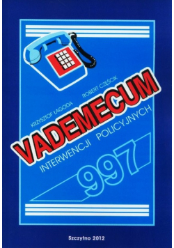 Vademecum interwencji policyjnych 997