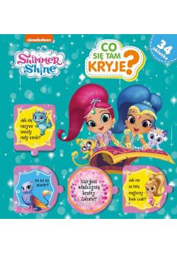 Shimmer i Shine Co tam się kryje?