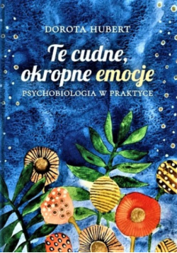 Te cudne okropne emocje